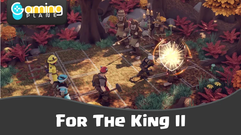 For The King II | Launch Date, System Requirements leaked