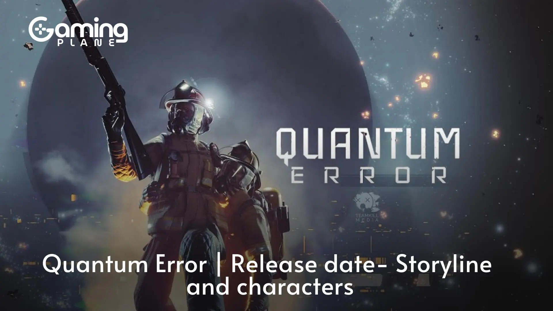 Quantum Error Release Date